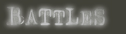 [ : B a T T L e S : ]